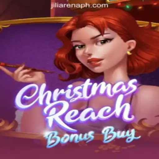 Exploring the Festive Thrills of ChristmasReachBonusBuy at JiliArena Online Casino Philippines