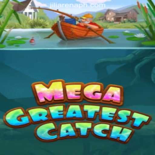 Dive into MegaGreatestCatch at JiliArena Online Casino Philippines