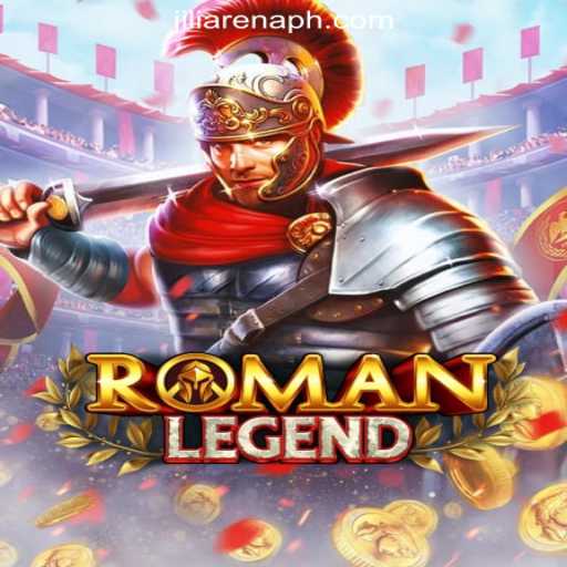 Experience the World of 'RomanLegend' at JiliArena Online Casino Philippines
