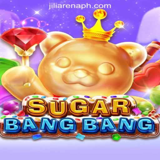 Exploring the Thrilling World of SUGARBANGBANG at JiliArena Online Casino Philippines